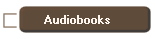 Audiobooks